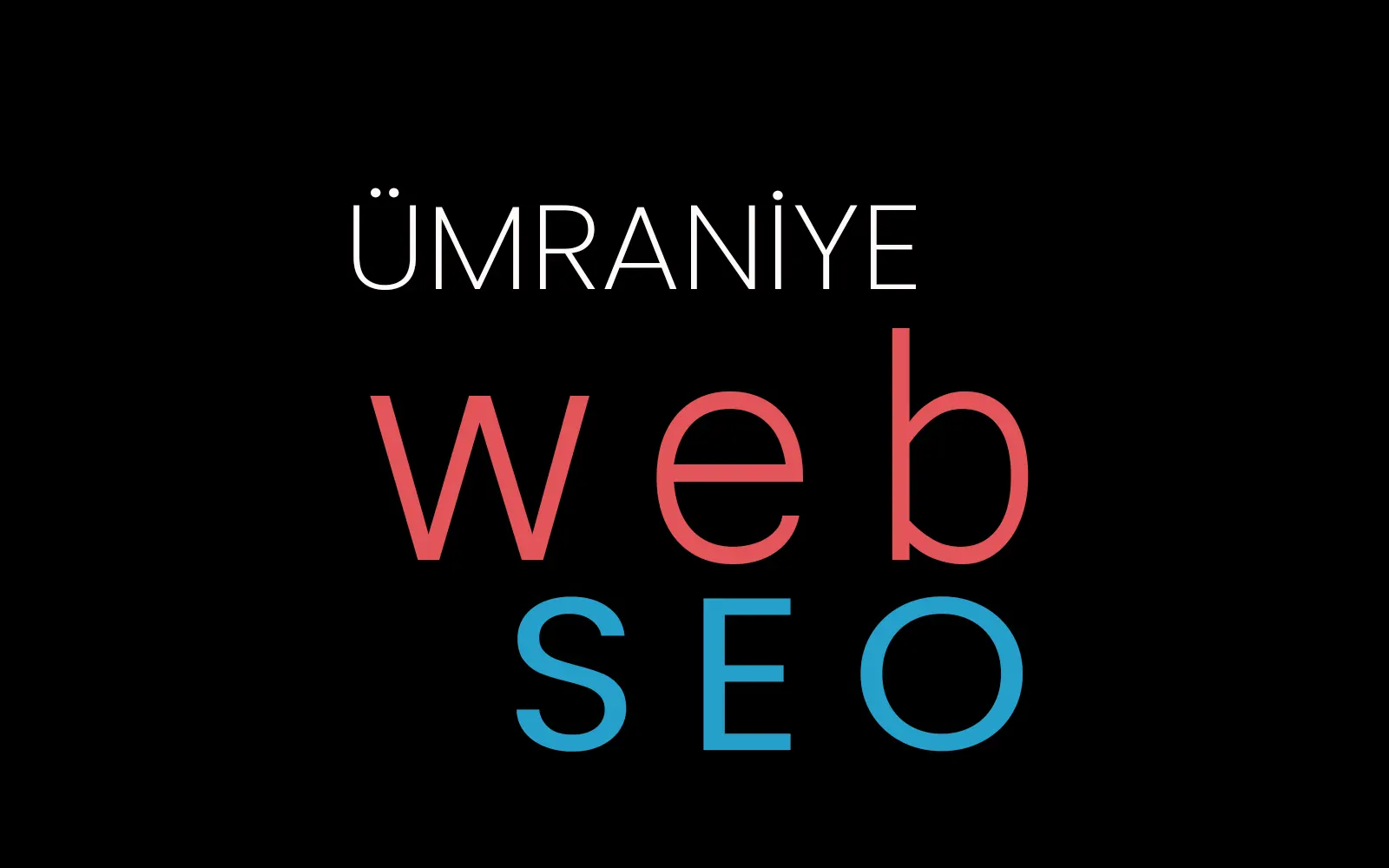 Ümraniye’den Dünyaya: Modern Web Tasarım ve SEO Çözümleri