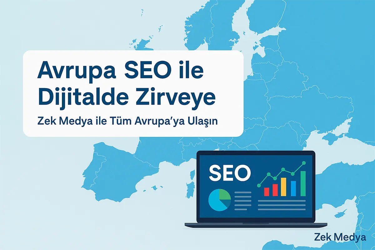 AVRUPA SEO ile Dijitalde Zirveye: Google’da Üst Sıralara Çıkmanın Yolu